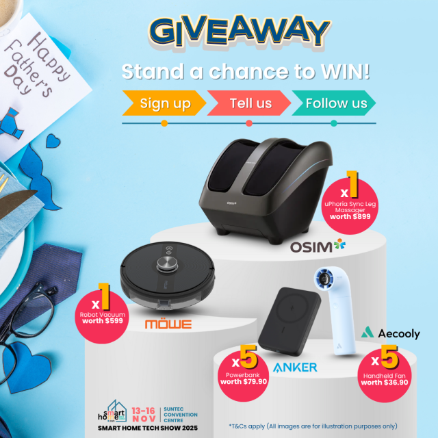 Smart Home Tech Show 2025 Father's Day Giveaway poster featuring prizes like OSIM uPhoria Sync Leg Massager ($899), MÖWE Robot Vacuum ($599), Anker Powerbanks ($79.90), and Aecooly Handheld Fans ($36.90). Instructions to sign up, tell, and follow to win.