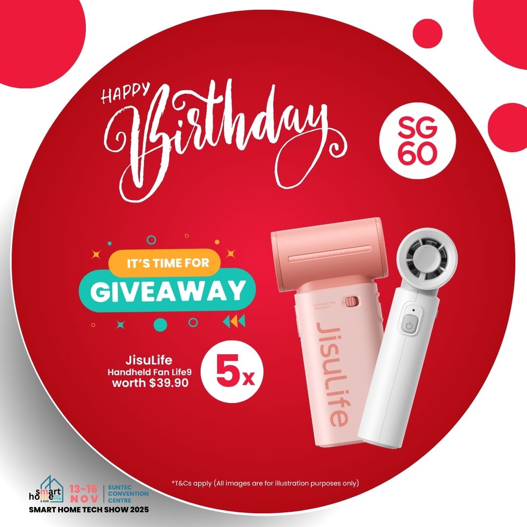 A red circular graphic with the text 'Happy Birthday SG60' at the top. Below it, in a green and orange box, is 'IT'S TIME FOR GIVEAWAY'. To the right, two Jisulife handheld fans are depicted, one pink and one white. Below the fans, it says 'Jisulife Handheld Fan Life9 worth $39.90' and '5x' indicating five units are being given away. At the bottom left, there's a logo that says 'ho smart' with 'SMART HOME TECH SHOW 2025' below it. To its right, '13-16 NOV SUNTEC CONVENTION CENTRE' is displayed, indicating event details. Small text at the bottom says '*T&Cs apply (All images are for illustration purposes only)'.